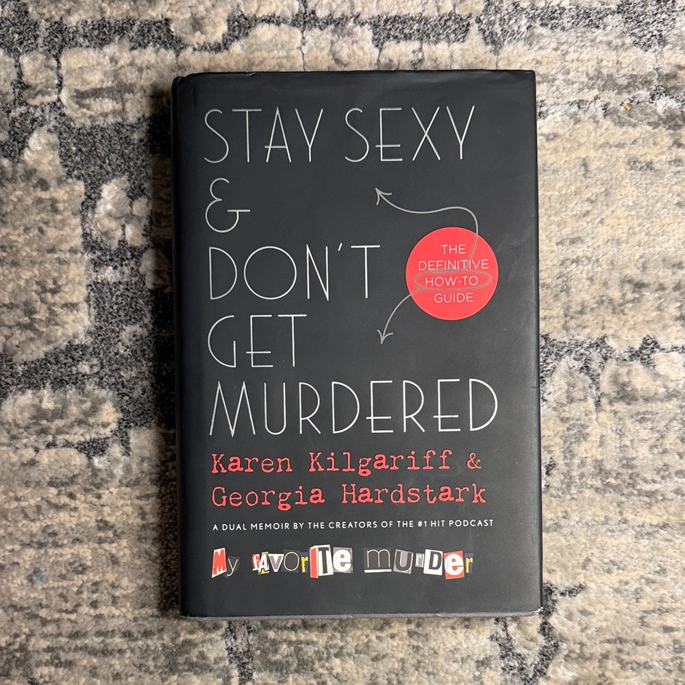 Stay Sexy & Don't Get Murdered Book